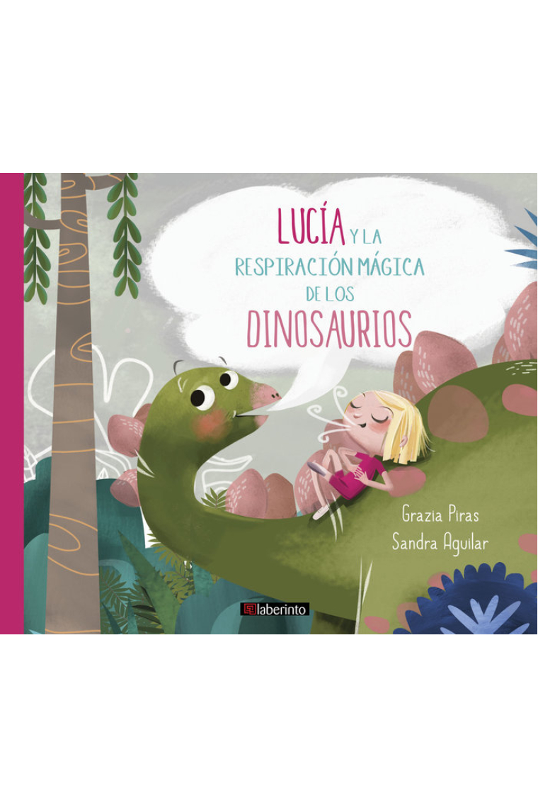 Lucía y la respiración mágica de los dinosaurios