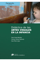 Didáctica de las artes visuales en la infancia // Colección: Didáctica y Desarrollo