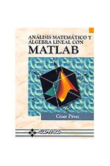 Análisis matemático y álgebra lineal con Matlab