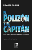 El polizón y el capitán. El largo viaje de los migrantes africanos hacia la Argentina