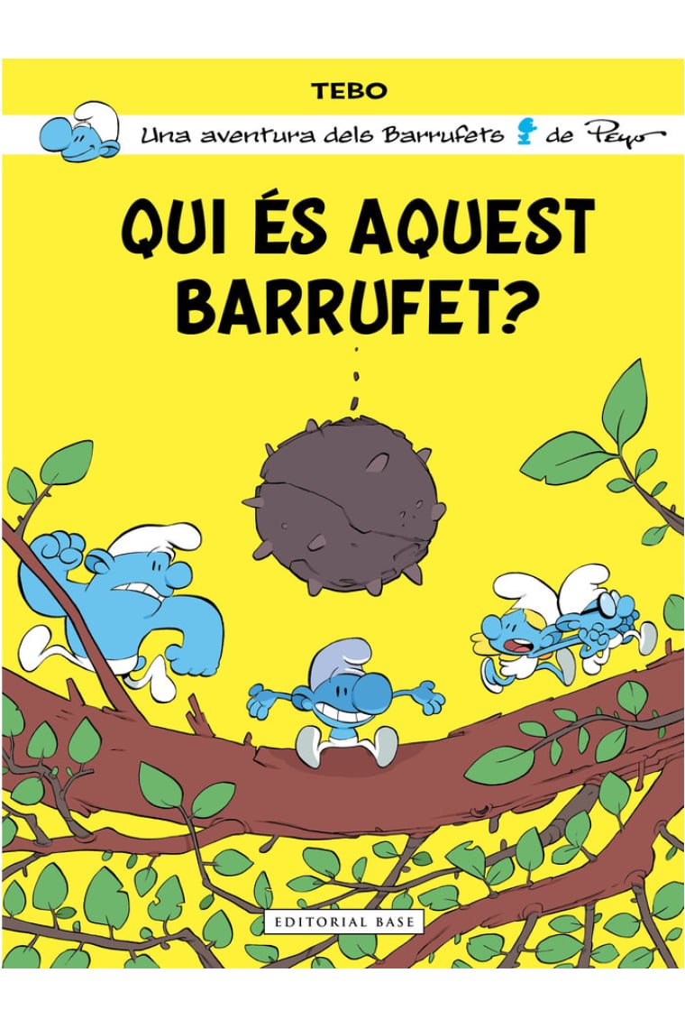 Qui és aquest barrufet?