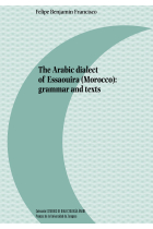 THE ARABIC DIALECT OF ESSAOUIRA (MOROCCO): GRAMMAR AND TEXTS