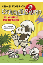 Esqueletosaurio 1 - El misterio del dragón