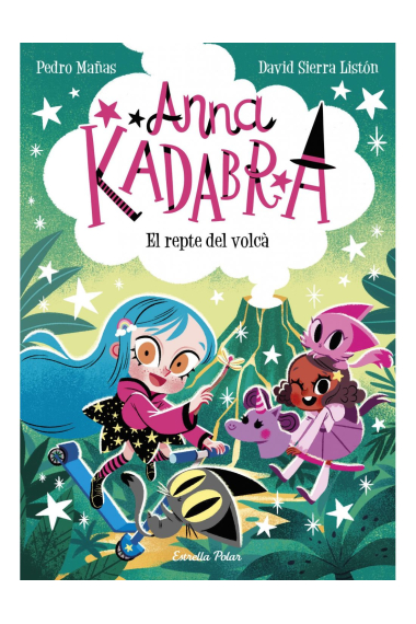 Anna Kadabra 14. El repte del volcà