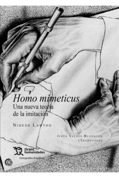 Homo mimeticus: una nueva teoría de la imitación