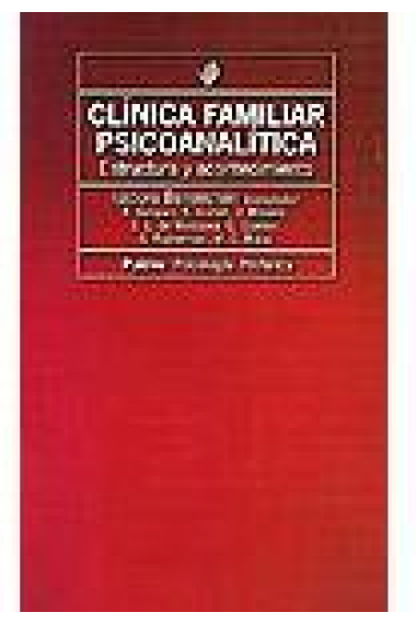 Clínica familiar psicoanalítica. Estructura y acontecimiento