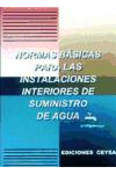 Normas básicas para las instalaciones interiores de suministro de agua.