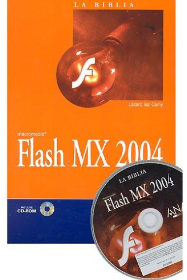 La Biblia de FLASH MX 2004.+CD-ROM