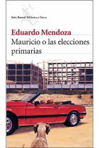 Mauricio o las elecciones primarias (tapa dura)