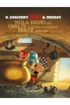 Asterix -Nola erori zen Obelix txikitan druidaren pertz barrura