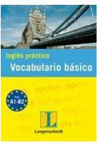 Inglés práctico: Vocabulario básico A1-B2