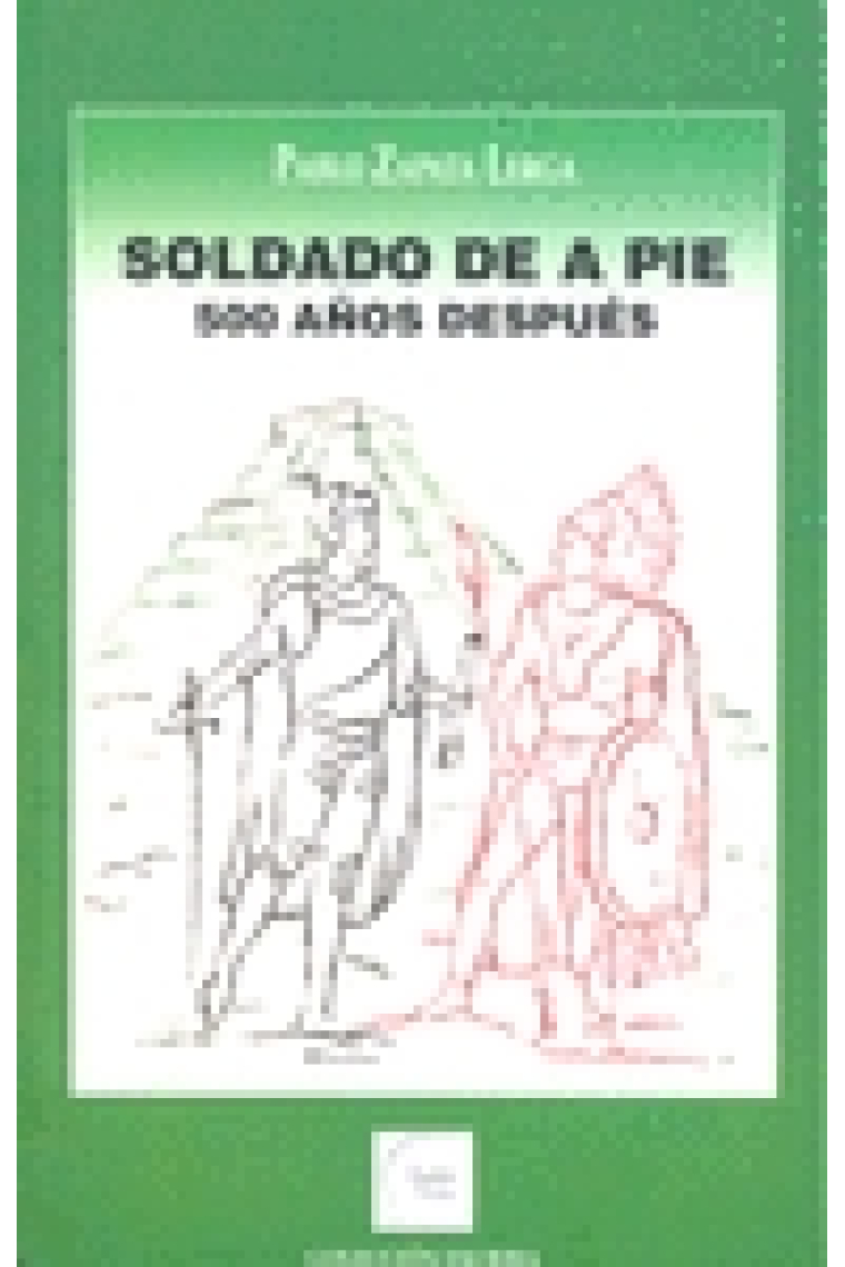 Soldado de a pie. 500 años después