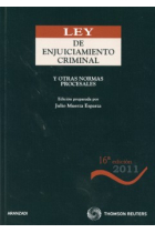 Ley de Enjuiciamiento Criminal y otras Normas Procesales (16 ed.) 2011