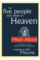 The five people you meet in heaven