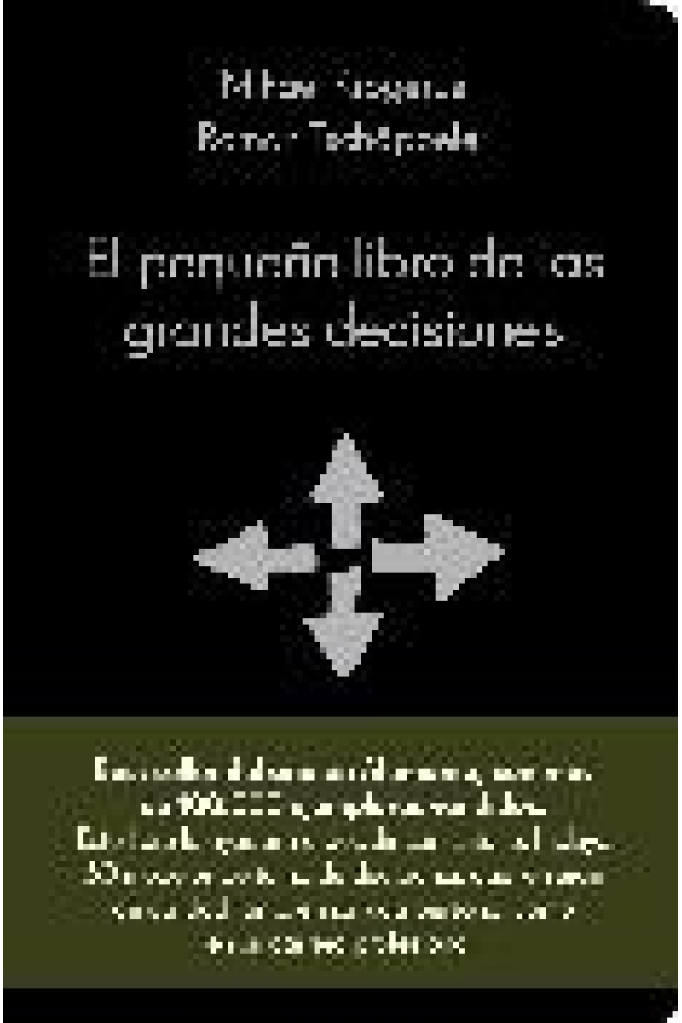 El pequeño libro de las grandes decisiones