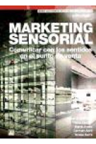 Marketing Sensorial. Comunicar con los sentidos en el punto de venta