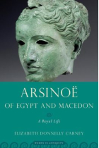 Arsinoë of Egypt and Macedon: a royal life