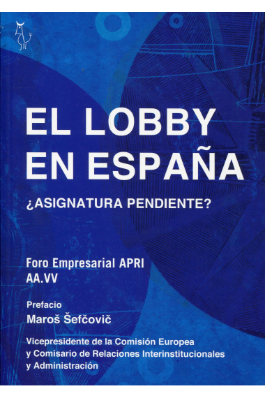 El lobby en España. ¿Asignatura pendiente?