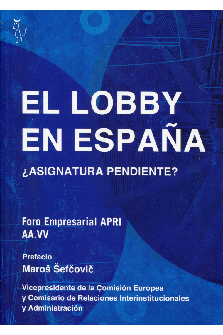 El lobby en España. ¿Asignatura pendiente?