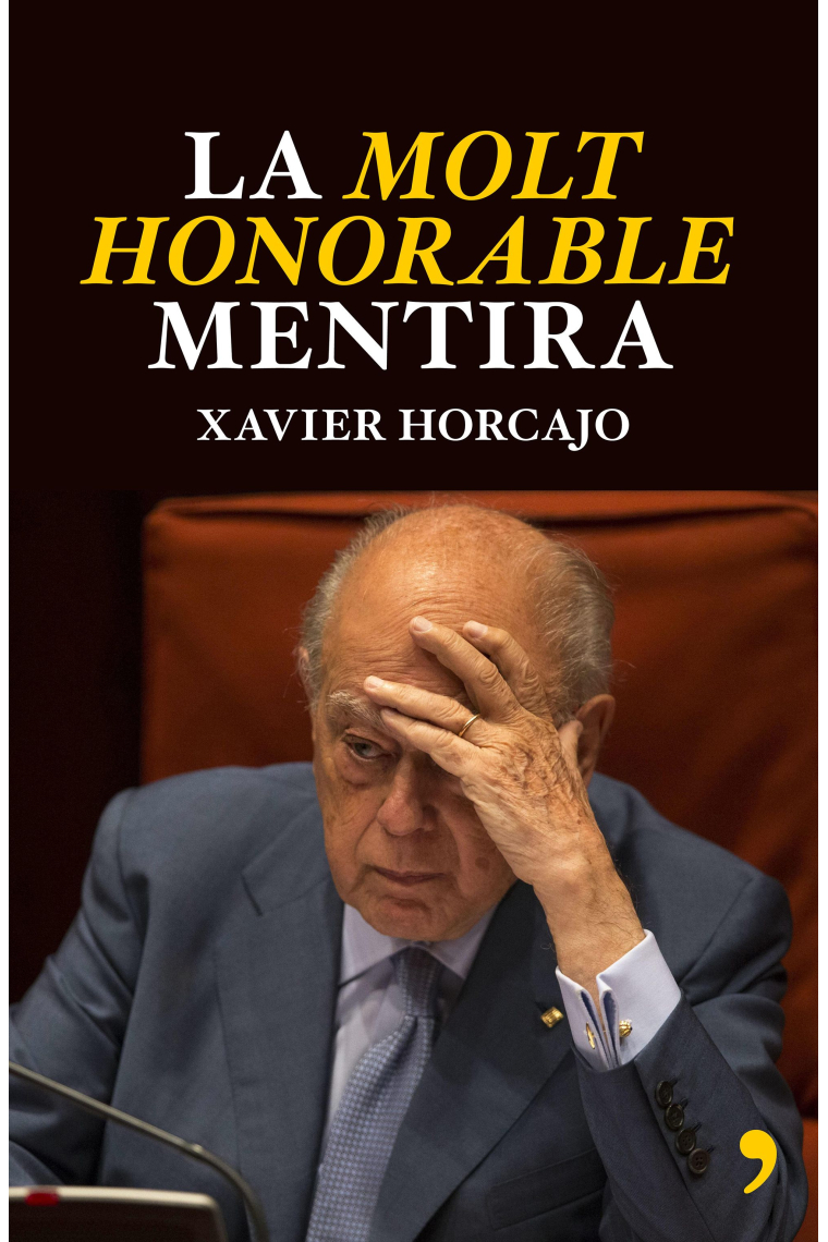 La molt honorable mentira