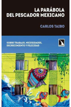 La parábola del pescador mexicano. Sobre trabajo, necesidad, decrecimiento y felicidad