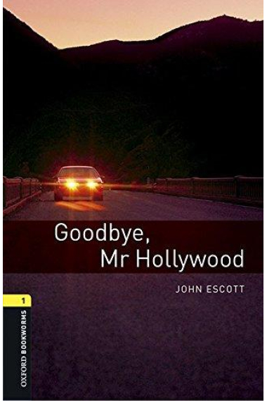 Oxford Bookworms Library 1. Goodbye Mr Hollywood MP3 Pack