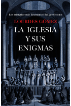 La Iglesia y sus enigmas: los misterios más fascinantes del catolicismo