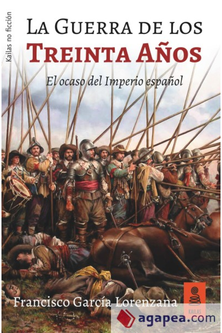 La Guerra de los Treinta Años. El ocaso del Imperio español