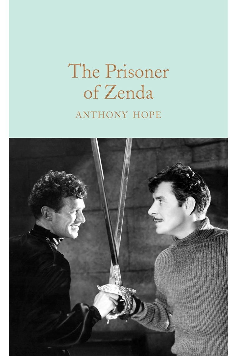 The prisoner of Zenda (Macmillan Collector's Library)