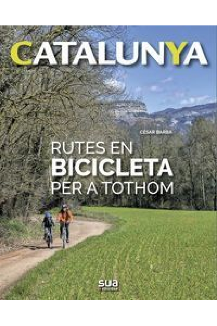 Rutes en bicicleta per a tothom. Catalunya