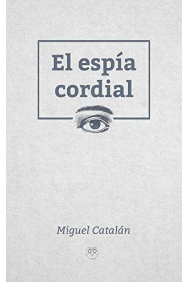 El espía cordial