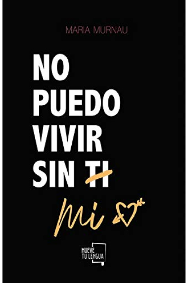 No puedo vivir sin mi