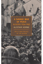 A Savage War Of Peace: Algeria 1954-1962 (New York Review Books Classics)