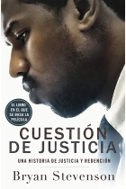 Cuestión de justicia. Una historia de justicia y redención