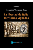 La libertad de Italia - Territorios vigilados