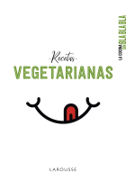 La cocina sin bla bla bla. Recetas vegetarianas