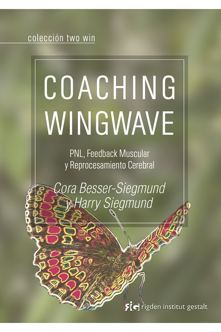 Coaching Wingwave. PNL, Feedback Muscular y Reprocesamiento Cerebral