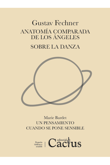 Anatomía comparada de los ángeles / Sobre la danza (Seguido de: Un pensamiento cuando se pone sensible)