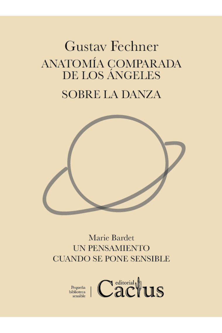 Anatomía comparada de los ángeles / Sobre la danza (Seguido de: Un pensamiento cuando se pone sensible)