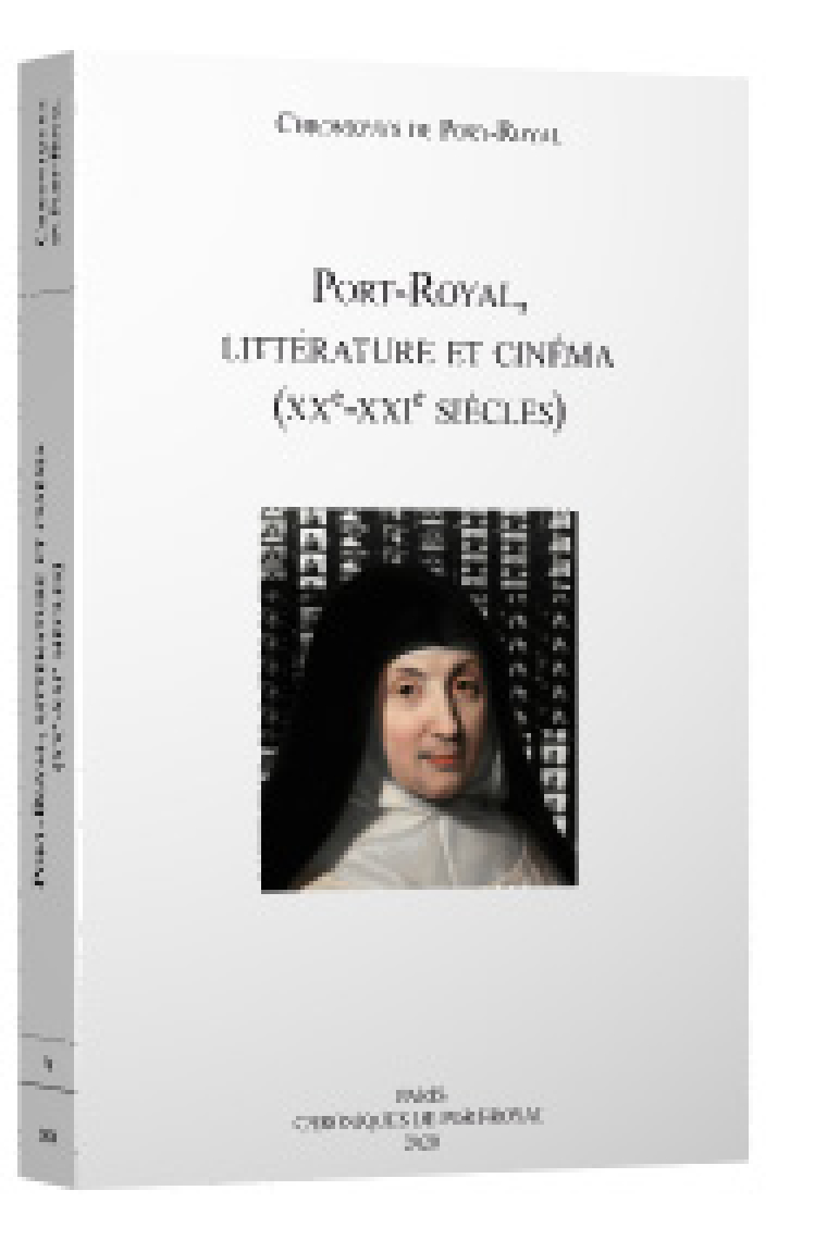 Port-Royal, littérature et cinéma (XXe -XXIe siècles)