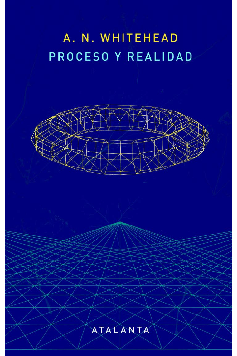 Proceso y realidad: un ensayo de cosmología