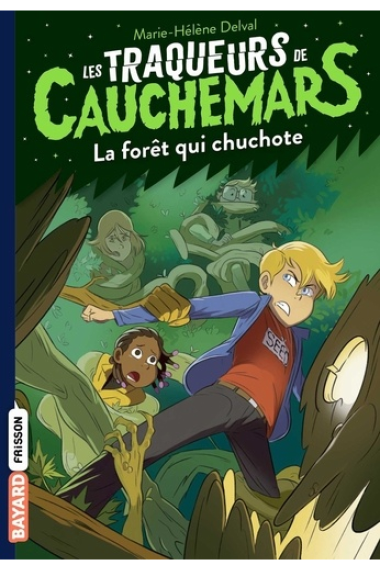 Les traqueurs de cauchemars Tome 1 -  La forêt qui chuchote