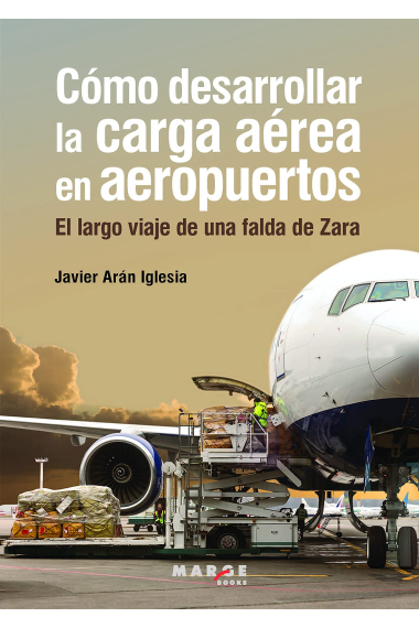 Cómo desarrollar la carga aérea en aeropuertos. El largo viaje de una falda de Zara