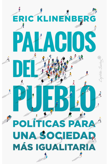 Palacios del pueblo. Políticas para una sociedad más igualitaria