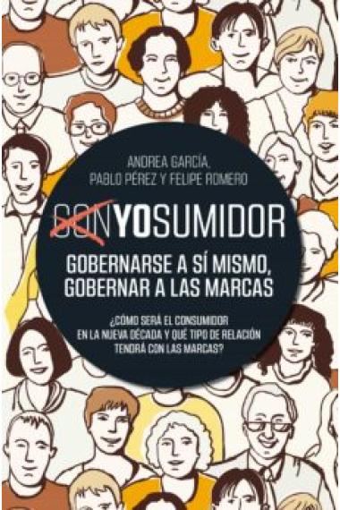 YOsumidor. Gobernarse a sí mismo, gobernar a las marcas