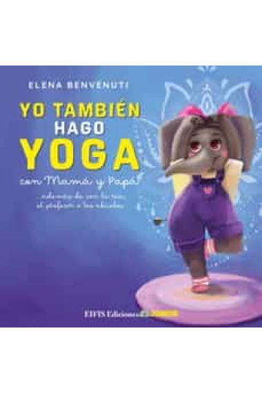 Yo también hago yoga con mamá y papá