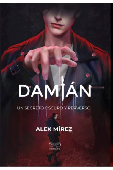 Damián. Un secreto oscuro y perverso