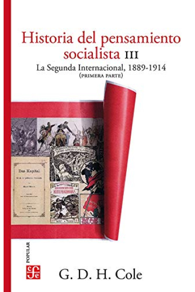 Historia del pensamiento socialista III. La Segunda Internacional, 1884-1914 (Primera parte)