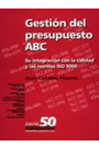 Gestión del presupuesto ABC. Su integración con la calidad y las norma