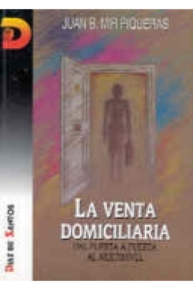 Venta domiciliaria, la